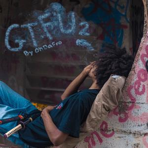 GTFU 2 (Explicit)