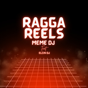 Ragga Reels