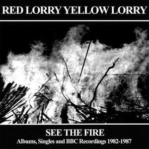 See The Fire (Albums, Singles And BBC Recordings 1982-1987)