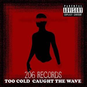 TOO COLD (Explicit)