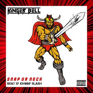 Snap Ur Neck (Explicit)