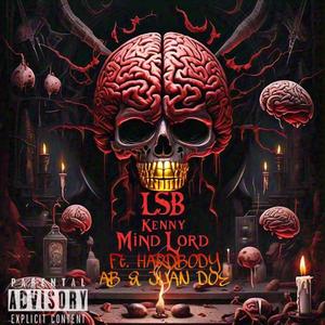 Mind Lord (feat. Hardbody AB & Juan Doe) [Explicit]