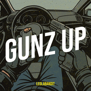 Gunz Up (Explicit)