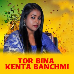 Tor Bina Kenta Banchmi