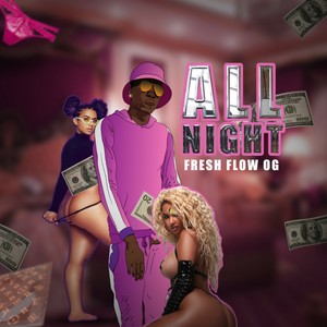 All Night (Explicit)