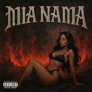 MIA NAMA (Explicit)