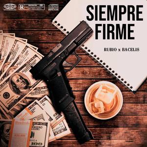 Siempre Pendientes (feat. BACELIS & S RUBIO) [Explicit]