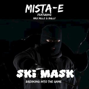 Ski Mask Breaking into the Game (Explicit)