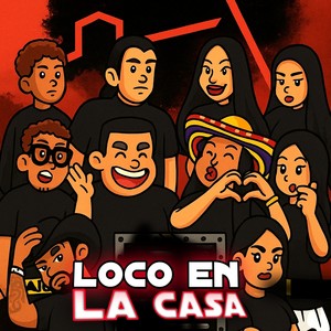 Loco En La Casa