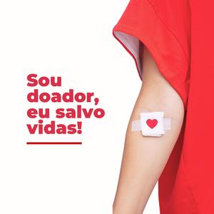 Sou Doador, Eu Salvo Vidas!