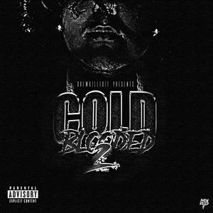 Cold Blooded 2 (Explicit)