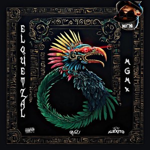 El Quetzal, Vol. 1 (Explicit)