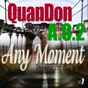 Any Moment (feat. A.O.2) [Explicit]