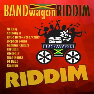 The Bandwagon Riddim