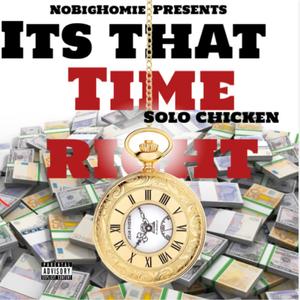 It's That Time Right (Explicit)