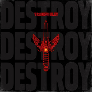 Destroy Destroy Destroy