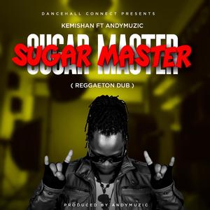 Sugar Master (Reggaeton Dub)