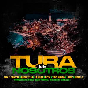 Tura Es De Nosotros (Explicit)