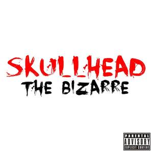 The Bizarre (Deluxe Edition) (Explicit)