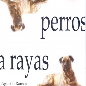 Perros a Rayas