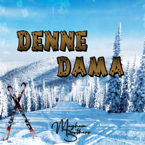 Denne Dama (Explicit)