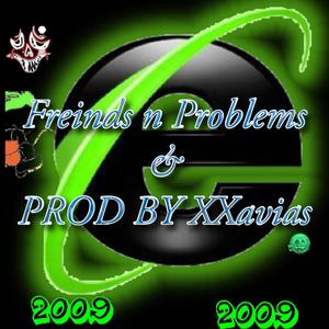 Freinds n Problems (feat. XXavias) [Explicit]