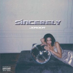 Sincerely (Explicit)