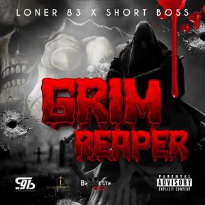 Grim Reaper (feat. Short Boss) [Explicit]