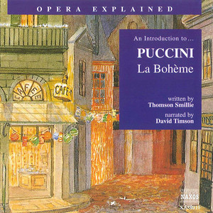 'D'onde lieta uscì - Mimì. Mimì's aria leading to the great quartet