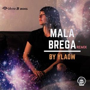 Mala Brega Remix