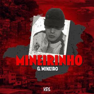 Mineirinho (feat. VDL Entertainment) (Explicit)