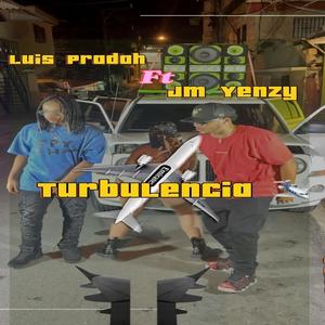 TURBULENCIA (feat. JM YENZY)