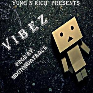 Vibez(feat. Dick Boston) (Explicit)