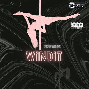 WIND IT (Explicit)
