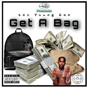 Get A Bag (Explicit)