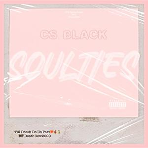 SOULTIES (FREESTYLE) [Explicit]