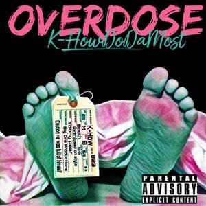 Overdose (Explicit)