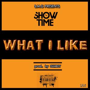 What I Like (feat. OUHBOY) (Explicit)