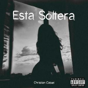 Esta soltera (Explicit)