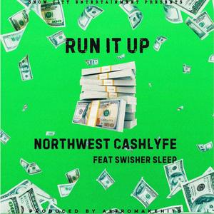 RUN IT UP (Explicit)