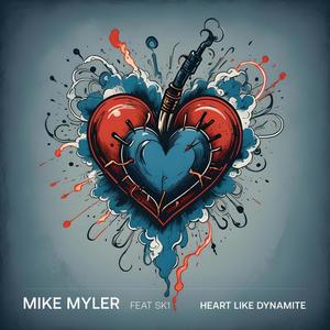 Heart Like Dynamite (feat. SK1)