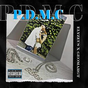 P.D.M.C (feat. Geomar GT) [Explicit]