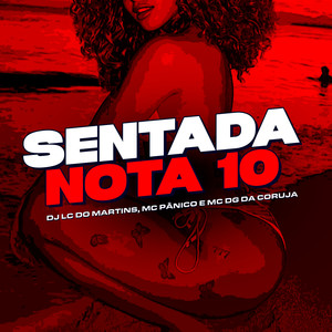 Sentada Nota 10 (Explicit)