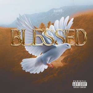 Blessed (Explicit)