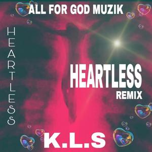 HEARTLESS (feat. K.L.S) [REMIX]