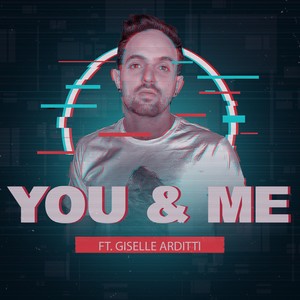 You & Me (Radio Edit)