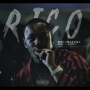 Rico (Explicit)