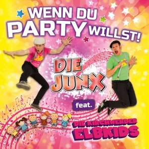 Wenn du Party willst