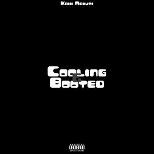 Cooling & Booted (feat. Sagah) [Explicit]