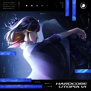 HARDCORE UTOPIA VI